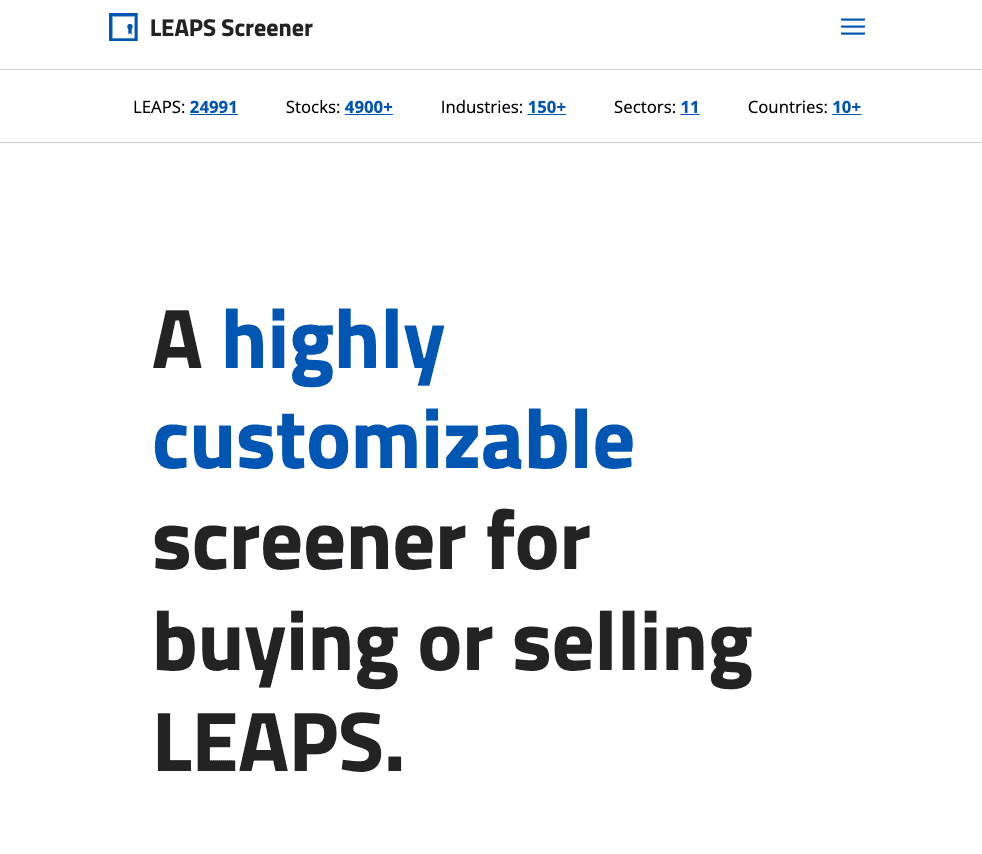 LEAPS Screener screens the entire options market for LEAPS (Long-term Equity Anticipation Securities) options.